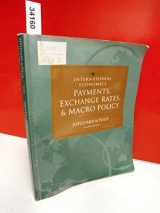 9780256161922-0256161925-International Economics: Payments, Exchange Rates and Macro Policy