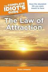 9781592577590-1592577598-The Complete Idiot's Guide to the Law of Attraction: Have the Abundant Life You Were Meant to Have