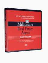 9781932649000-193264900X-The Millionaire Real Estate Agent: It's Not About the Money...It's About Being the Best You Can Be! (Audiobook)
