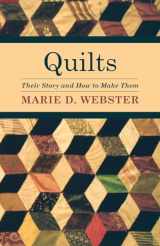 9781443727167-1443727164-Quilts - Their Story and How to Make Them