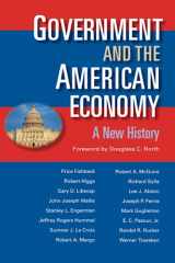 9780226251288-0226251284-Government and the American Economy: A New History