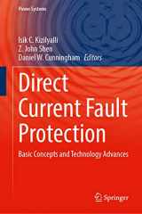 9783031265716-3031265718-Direct Current Fault Protection: Basic Concepts and Technology Advances (Power Systems)