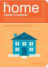 9781594741036-1594741034-The Home Owner's Manual: Operating Instructions, Troubleshooting Tips, and Advice on System Maintenance