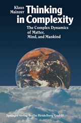 9783540575979-3540575979-Thinking in complexity: The complex dynamics of matter, mind, and mankind