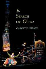 9780691117317-0691117314-In Search of Opera (Princeton Studies in Opera, 19)