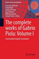 9783319002620-3319002627-The complete works of Gabrio Piola: Volume I: Commented English Translation (Advanced Structured Materials, 38)
