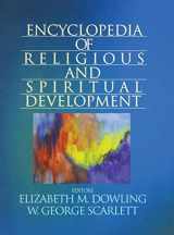 9780761928836-0761928839-Encyclopedia of Religious and Spiritual Development (The SAGE Program on Applied Developmental Science)
