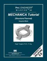 9781585035366-158503536X-Pro/ENGINEER Wildfire 5.0 Mechanica Tutorial (Structure/Thermal)