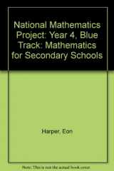 9780582225152-0582225159-NMP: Mathematics for Secondary Schools: Year 4 Blue Track Pupil's Book (National Mathematics Project)