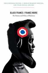 9780822352624-0822352621-Black France / France Noire: The History and Politics of Blackness