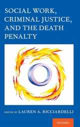 9780190937232-0190937238-Social Work, Criminal Justice, and the Death Penalty
