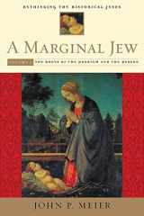 9780300140187-0300140185-A Marginal Jew: Rethinking the Historical Jesus, Volume I: The Roots of the Problem and the Person (The Anchor Yale Bible Reference Library)