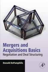 9780123749499-0123749492-Mergers and Acquisitions Basics: Negotiation and Deal Structuring