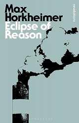 9781780938189-1780938187-Eclipse of Reason (Bloomsbury Revelations)