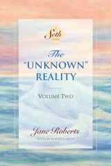 9781878424266-1878424262-The "Unknown" Reality, Vol. 2: A Seth Book