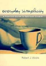 9781893732124-1893732126-Everyday Simplicity: A Practical Guide to Spiritual Growth