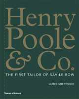 9780500021958-0500021953-Henry Poole & Co.: The First Tailor of Savile Row