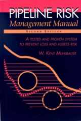 9780884156680-0884156680-Pipeline Risk Management Manual, Second Edition
