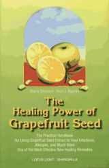 9780914955276-0914955276-Healing Power of Grapefruit Seed