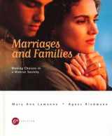 9780534505530-0534505538-Marriages and Families: Making Choices in a Diverse Society