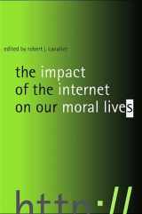 9780791463451-0791463451-The Impact Of The Internet On Our Moral Lives