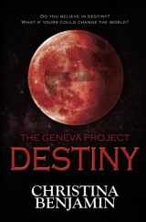 9780988337589-0988337584-The Geneva Project - Destiny