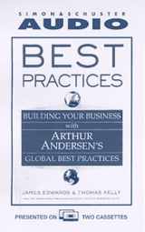 9780671577162-0671577166-Best Practices: Building Your Business With Customer-Focused Solutions