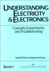 9780139432422-0139432426-Understanding Electricity and Electronics: Concepts, Experiments and Troubleshooting (Prentice Hall Understanding Electronics Technology Series, Boo)
