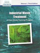 9781593710286-1593710283-Industrial Waste Treatment - A Field Study Training Program (Vol1, 3rd Edition)