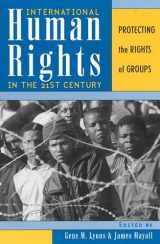 9780742523524-0742523527-International Human Rights in the 21st Century: Protecting the Rights of Groups