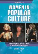 9781440874123-1440874123-Women in Popular Culture [2 volumes]: The Evolution of Women's Roles in American Entertainment [2 volumes]