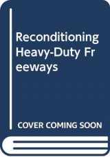 9780309028561-0309028566-Reconditioning Heavy-Duty Freeways