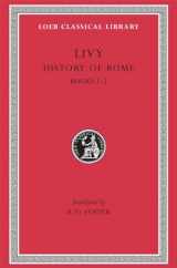 9780674991262-0674991265-Livy: History of Rome, Vol. I, Books 1-2 (Loeb Classical Library: Latin Authors, Vol. 114) (Volume I)