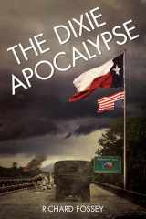 9781612545745-1612545742-The Dixie Apocalypse