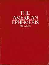 9780917086120-0917086120-American Ephemeris 1901 to 1930