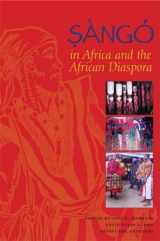 9780253220943-0253220947-Sàngó in Africa and the African Diaspora (African Expressive Cultures)