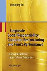 9783540708957-3540708952-Corporate Social Responsibility, Corporate Restructuring and Firm's Performance: Empirical Evidence from Chinese Enterprises