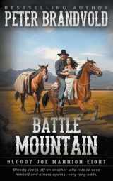 9781639778362-1639778365-Battle Mountain: Classic Western Series (Bloody Joe Mannion)