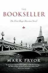 9781616147082-1616147083-The Bookseller: The First Hugo Marston Novel