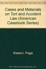 9780314528131-031452813X-Cases and Materials on Tort and Accident Law (American Casebook Series)