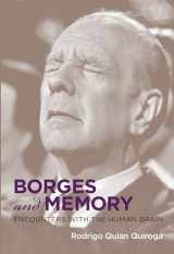 9780262018210-0262018217-Borges and Memory: Encounters with the Human Brain
