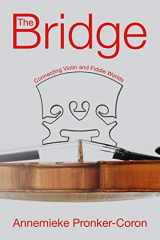 9781683150183-168315018X-The Bridge: Connecting Violin and Fiddle Worlds