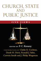9780830827961-083082796X-Church, State and Public Justice: Five Views (Spectrum Multiview Book Series)