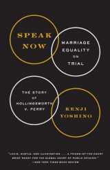 9780385348829-0385348827-Speak Now: Marriage Equality on Trial