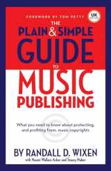 9781540029775-1540029778-U.K. Edition: The Plain and Simple Guide to Music Publishing: Foreword by Tom Petty