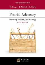9781543847550-1543847552-Pretrial Advocacy: Planning, Analysis, and Strategy [Connected eBook with Study Center] (Aspen Coursebook)
