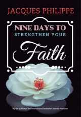 9781594173974-1594173974-Nine Days to Strengthen Your Faith