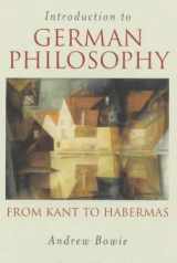 9780745625706-0745625703-Introduction to German Philosophy: From Kant to Habermas