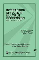 9780761927426-0761927425-Interaction Effects in Multiple Regression (Quantitative Applications in the Social Sciences)