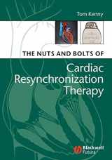 9781405153720-1405153725-The Nuts and Bolts of Cardiac Resynchronization Therapy